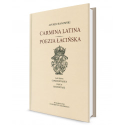 Carmina latina. Poezja łacińska. Część III. Komentarz