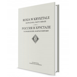 Rosja w krysztale. Rozważania, fakty i miraże. Tom poświęcony profesorowi Franciszkowi Apanowiczowi