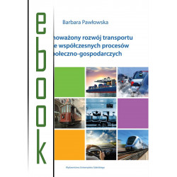 Zrównoważony rozwój transportu na tle współczesnych procesów społeczno-gospodarczych