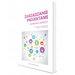 Zarządzanie projektami. Wybrane aspekty