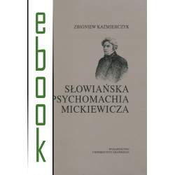 Słowiańska psychomachia Mickiewicza