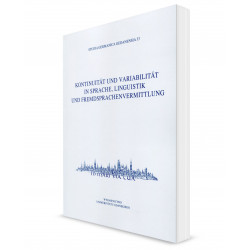 Kontinuität und Variabilität in Sprache, Linguistik und Fremdsprachenvermittlung. Studia Germanica Gedanensia 33