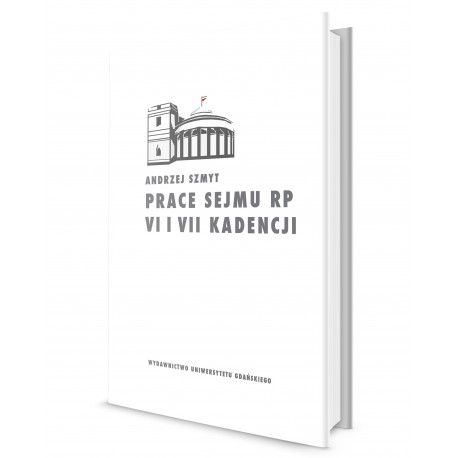 Prace Sejmu RP VI i VII kadencji. Zbiór opinii konstytucyjnoprawych