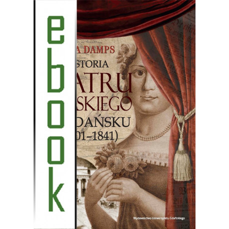 Historia teatru miejskiego w Gdańsku 1801–1841