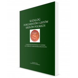 Katalog dokumentów i listów królów polskich z Archiwum Państwowego w Gdańsku (Jan Olbracht i Aleksander Jagiellończyk)