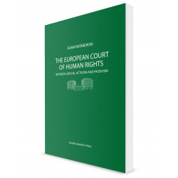 The European Court of Human Rights. Between Judical Activism and Passivism