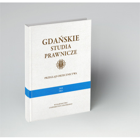 Gdańskie Studia Prawnicze. Przegląd Orzecznictwa