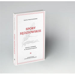 Spory sędziowskie. Zdania odrębne w polskich sądach