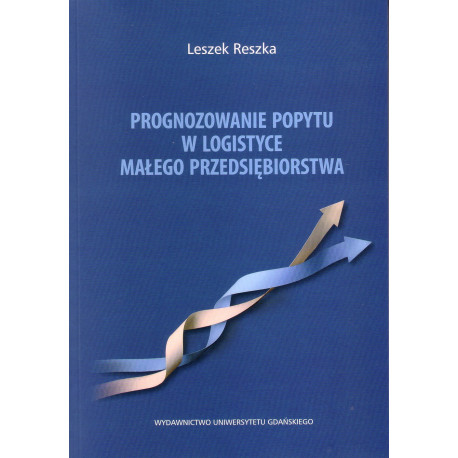 Prognozowanie popytu w logistyce małego przedsiębiorstwa 