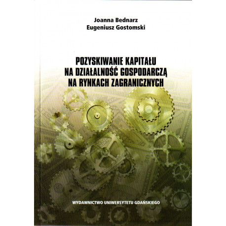 Pozyskiwanie kapitalu na dzialalność gospodarczą na rynkach zagranicznych 
