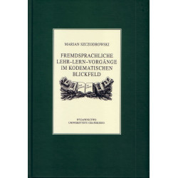 Fremdsprachliche lehr-lern-volrgänge im kodematischen blickfeld 