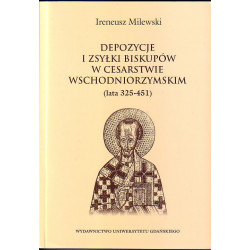 Depozycje i zsyłki biskupów w Cesarstwie Wschodniorzymskim (lata 325-451) 