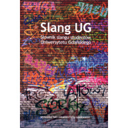 Slang UG. Słownik slangu studentów Uniwersytetu Gdańskiego 