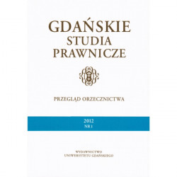 Gdańskie Studia Prawnicze. Przegląd orzecznictwa 2012/01