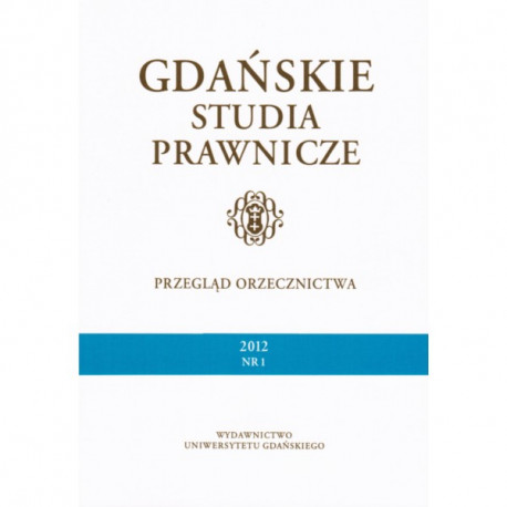 Gdańskie Studia Prawnicze. Przegląd orzecznictwa 2012/01