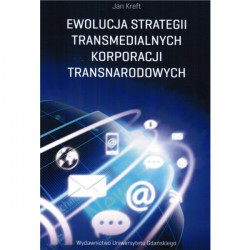 Ewolucja strategii transmedialnych korporacji transnarodowych