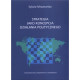 Strategia jako koncepcja działania politycznego