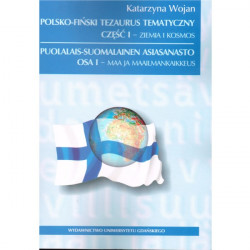 Polsko-fiński tezaurus tematyczny. Część 1. / Puolalais–suomalainen asiasanasto. Osa I.