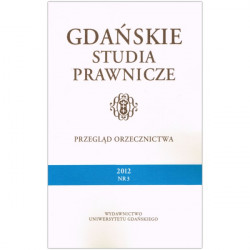Gdańskie Studia Prawnicze. Przegląd orzecznictwa 2012/03