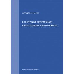 Okładka Logistycznych determinant kształtowania...