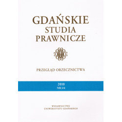 Gdańskie Studia Prawnicze - Przegląd Orzecznictwa 2010, nr 3/4 