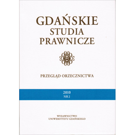 Gdańskie Studia Prawnicze - Przegląd Orzecznictwa 2010, nr 2